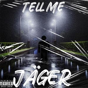 Jager的專輯Tell me