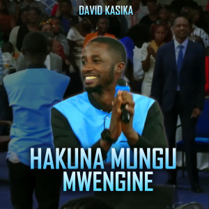 David Kasika的專輯HAKUNA MUNGU MWENGINE