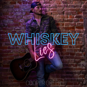 Cooper Greer的專輯Whiskey Lies