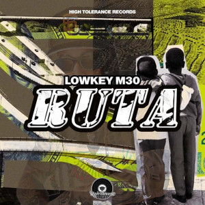 Album RUTA (Explicit) oleh Lowkey M30