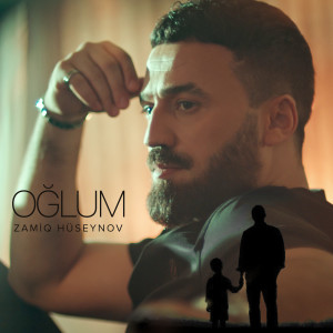 Album Oğlum from Zamiq Hüseynov