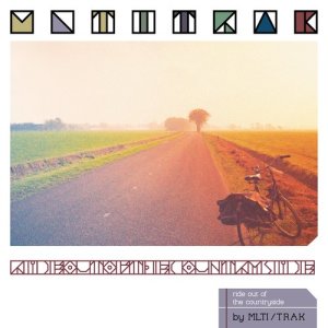 Dengarkan Ride out of the countryside lagu dari MLTI / TRAK dengan lirik