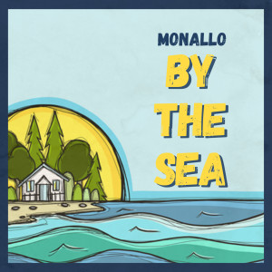 อัลบัม By the Sea ศิลปิน monallo