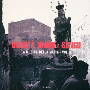 Album Omertà, onuri e sangu (La musica della mafia, Vol. II) from Various