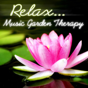 Nature Serenity Spa Ensemble的專輯Relax.. Music Garden Therapy