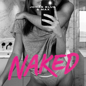 Jonas Blue的專輯Naked
