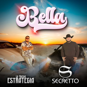 อัลบัม Bella ศิลปิน La Nueva Estrategia