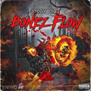 Bonez Flow (Explicit)