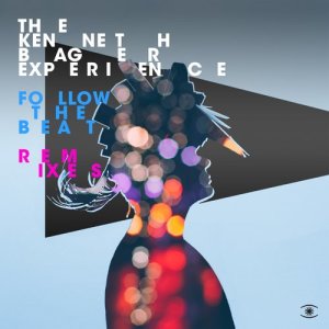 The Kenneth Bager Experience的專輯Follow the Beat (The Remixes)