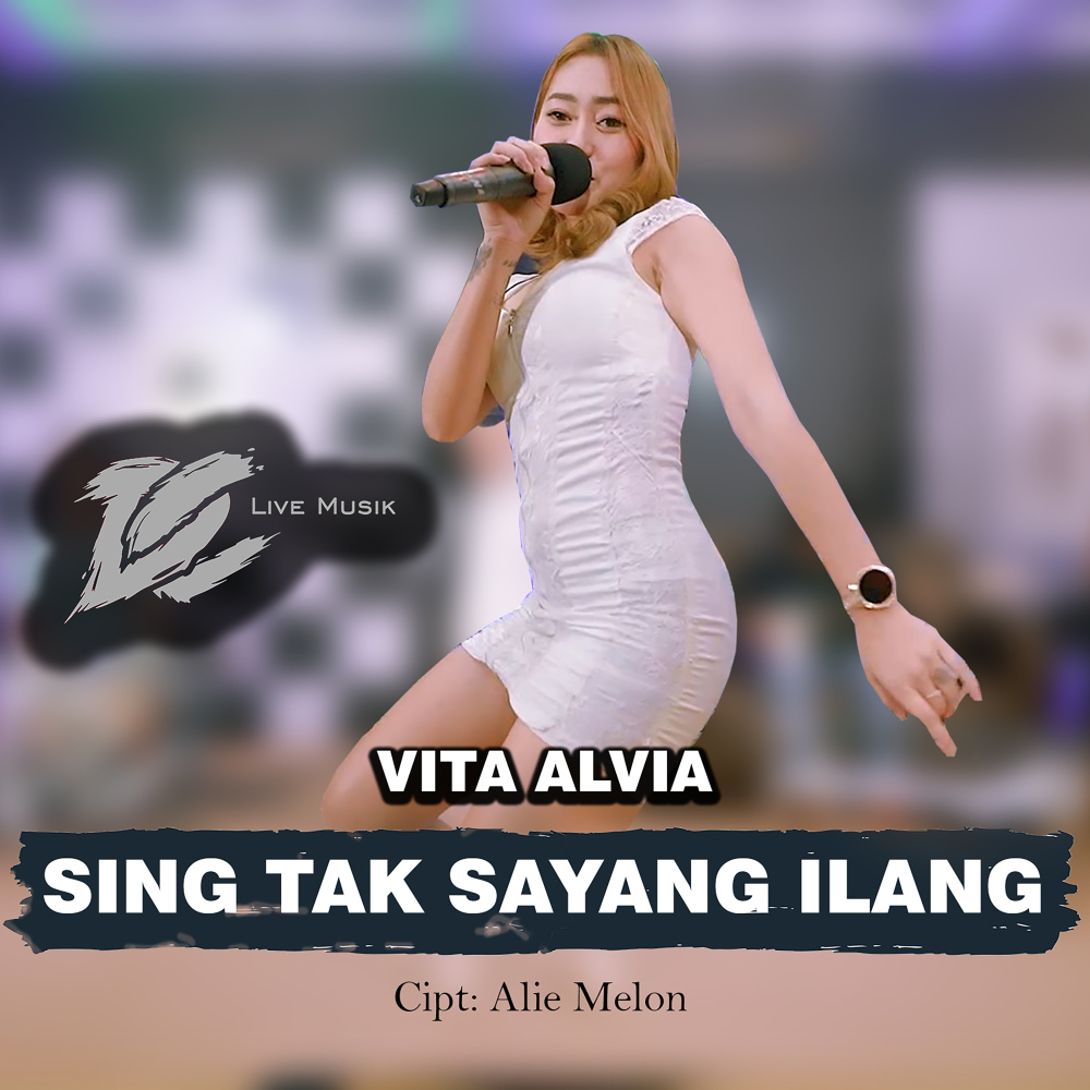 Sing Tak Sayang Ilang