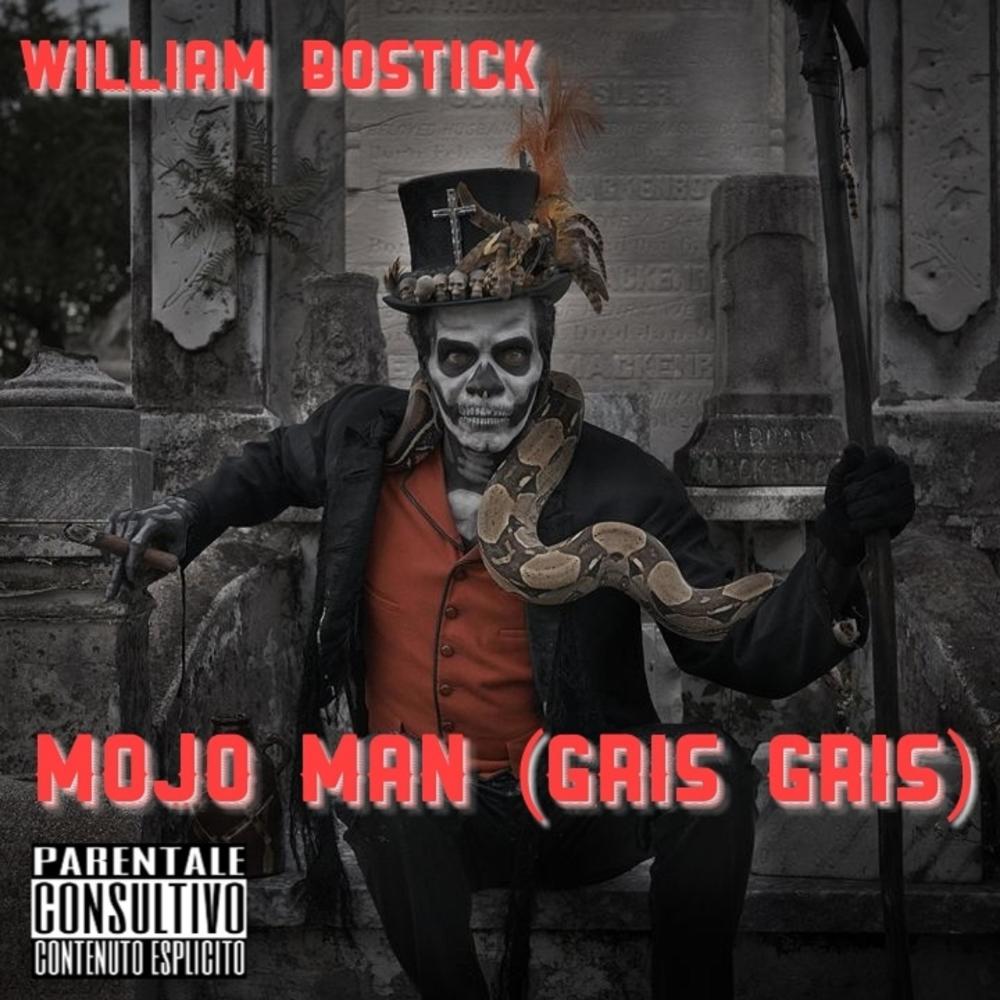 Mojo Man (Gris Gris) (Explicit)