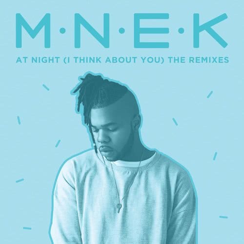 At Night (I Think About You) (Danny L Harle Remix|Explicit)