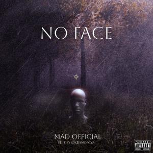 Mad的專輯No face (Explicit)