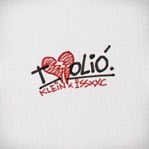 อัลบัม Te Dolió (feat. Kevin Klein) ศิลปิน Issxxc