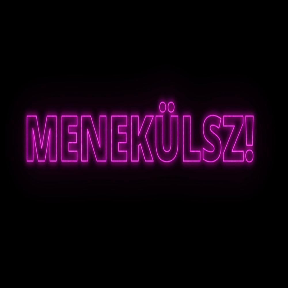 MENEKÜLSZ! (feat. Milcsoo) (Explicit)