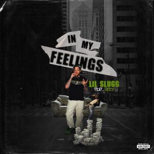 Album In My Feelings (feat. Reez) (Explicit) from Lil Slugg