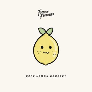 Album EZPZ Lemon Squeezy from Falling Feathers