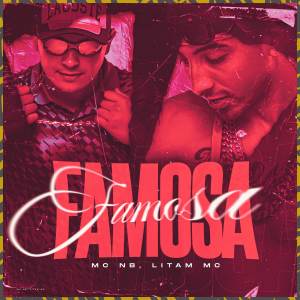 收聽Mc NB的Famosa (Explicit)歌詞歌曲