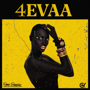 Album 4EVAA from Remy Baggins