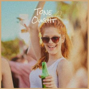 Dengarkan lagu Tone Ought nyanyian Valbert Villan dengan lirik