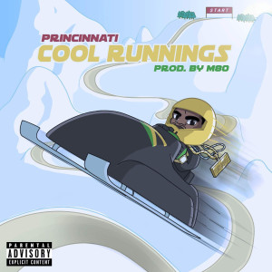 Album Cool Runnings (Explicit) from Princinnati