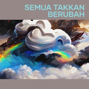 Mardiana的专辑Semua Takkan Berubah (Acoustic)