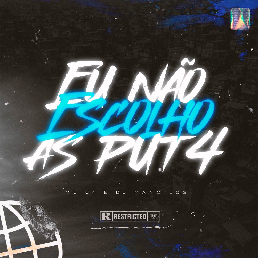 Eu Não Escolho as Put4 (Explicit)