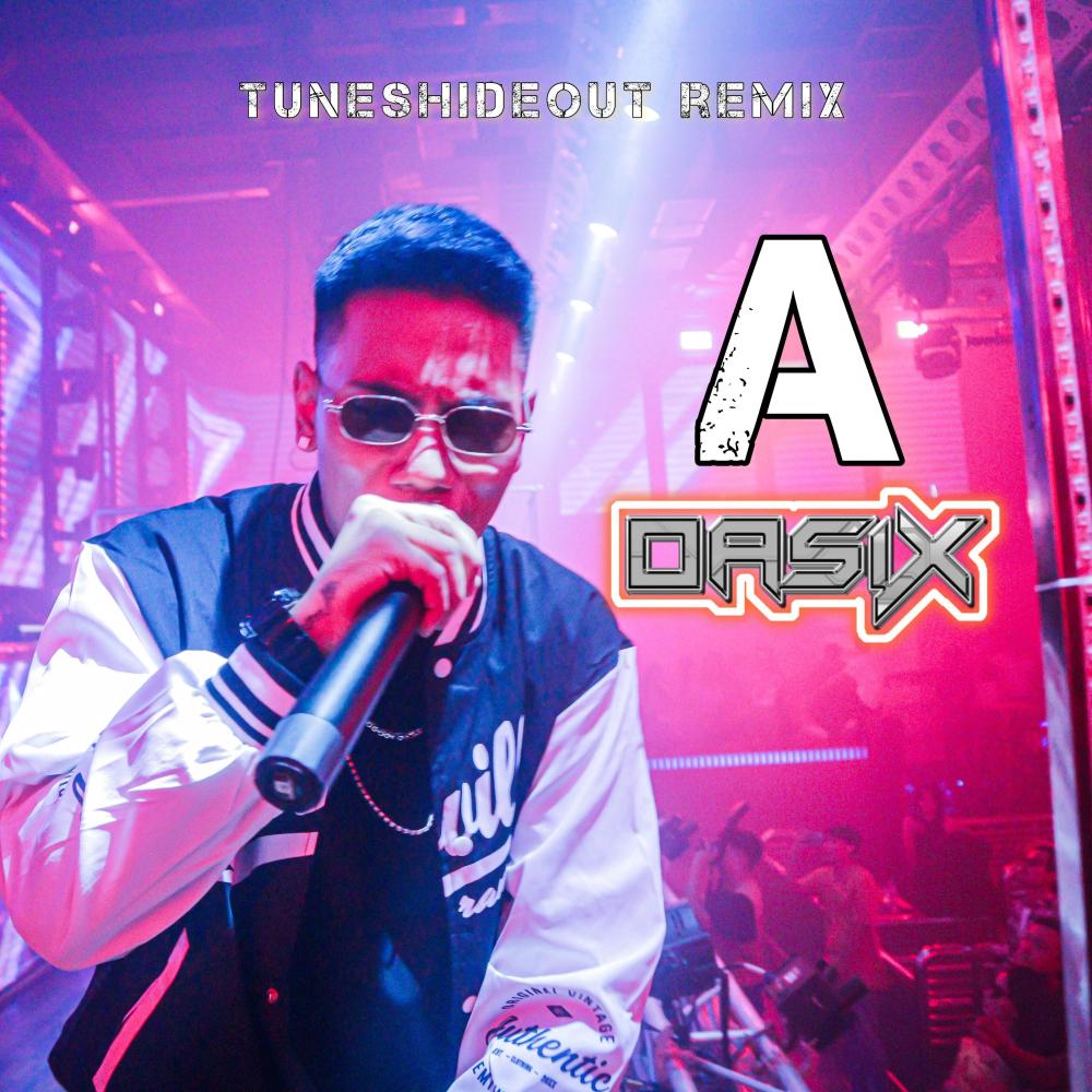 A (Tuneshideout Remix)