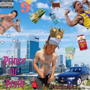 Dutse Max的專輯Prince of Perth (Explicit)