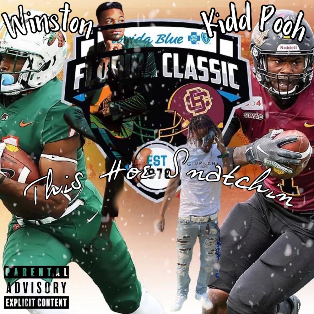 This Hoe Snatchin (feat. Winston|Explicit)