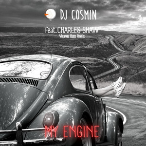 DJ Cosmin的專輯My Engine (Vicarus Bass)