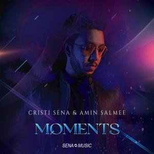收聽Cristi Sena的Moments (Radio Edit)歌詞歌曲