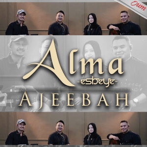 收听Alma的Ajeebah歌词歌曲