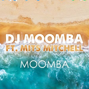 收聽DJ Moomba的MOOMBA歌詞歌曲