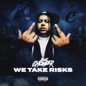 Album We Take Risks (Explicit) oleh Yung Chowder