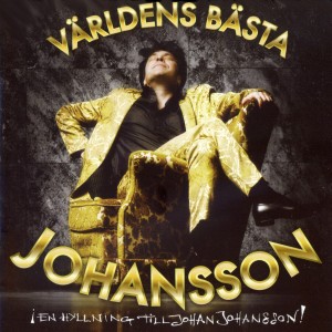 Various Artists的專輯Världens Bästa Johansson