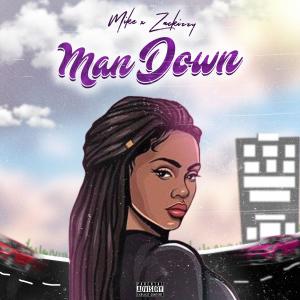 อัลบัม Man down (feat. Zackizzy) (Explicit) ศิลปิน MIKE_GRAM
