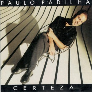 Paulo Padilha的專輯Certeza