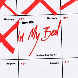 收聽Ray BLK的In My Bed歌詞歌曲