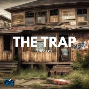 收聽Loco Los的The trap (Explicit)歌詞歌曲