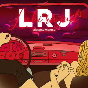 Listen to LRJ song with lyrics from Young Mlv