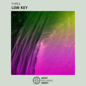 ดาวน์โหลดและฟังเพลง Low Key พร้อมเนื้อเพลงจาก TYPE3