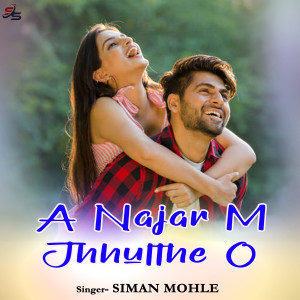 Listen to A Najar M Jhhulthe O song with lyrics from Siman Mohle