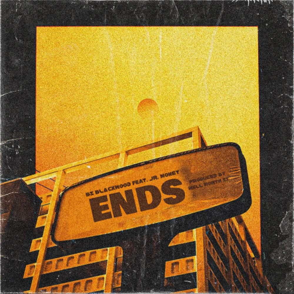 Ends (feat. Junior Money) (Explicit)