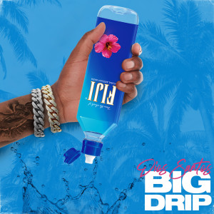 收聽Dios Santos的Big Drip (Explicit)歌詞歌曲