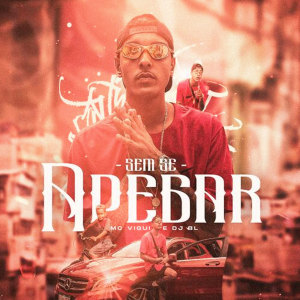 Album Sem Se Apegar (Explicit) from Mc Vigui