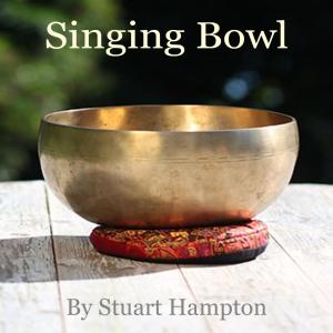 收聽Stuart Hampton的Singing Bowl歌詞歌曲