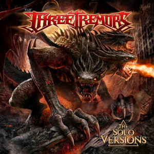 收聽The Three Tremors的King of the Monsters (Hell Destroyer Version)歌詞歌曲