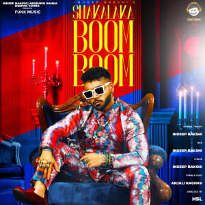 Indeep Bakshi的專輯Shakalaka Boom Boom