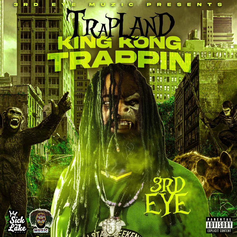 KING KONG TRAPPIN (Explicit)